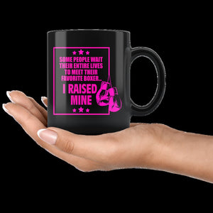 I Raised Mine (pink mug)