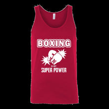 Load image into Gallery viewer, Boxing Is My Super Power