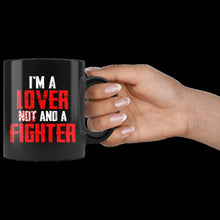 Load image into Gallery viewer, I&#39;m a lover and a fighter (mug)