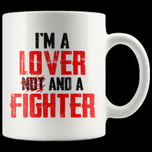 Load image into Gallery viewer, I&#39;m a lover and a fighter (lite mug)