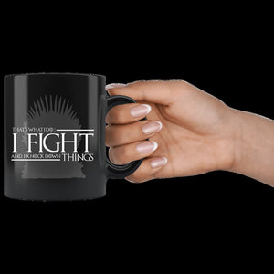 I Fight (Mug)