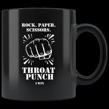 Load image into Gallery viewer, Rock Paper Scissors Throat Punch I Win (mug)