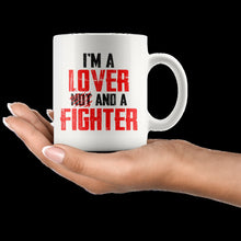 Load image into Gallery viewer, I&#39;m a lover and a fighter (lite mug)